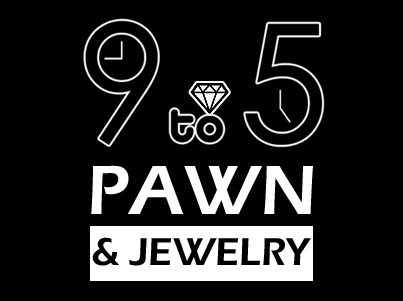 9 to 5 Pawn & Jewelry Co.